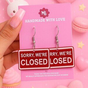 Sorry We’re Closed Earrings | Funny Sign Statement Jewelry